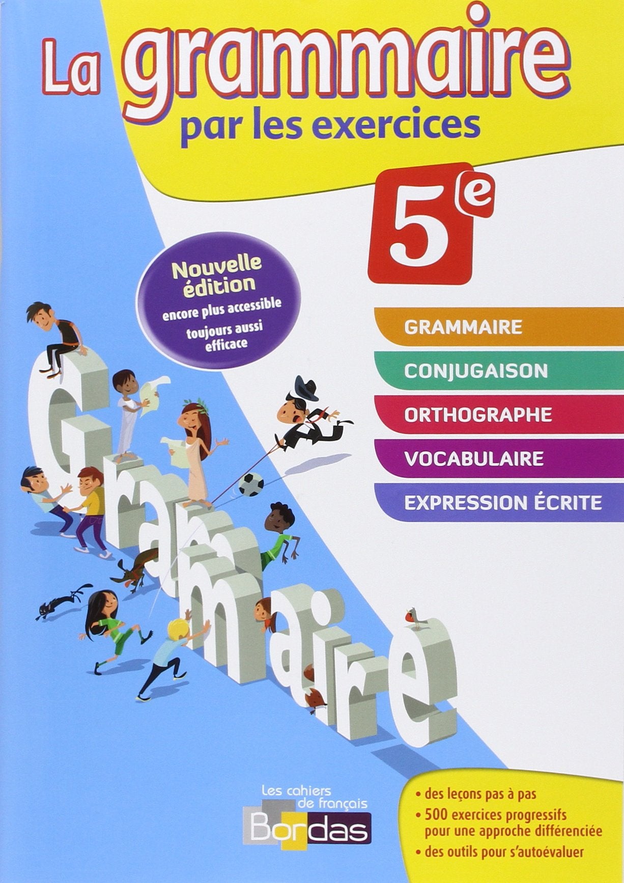 La grammaire par les exercices 5e - Cahier d'exercices - Edition 2014 book