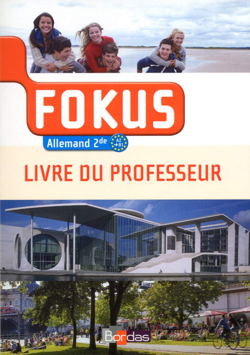 Fokus Allemand 2de 2014 Livre du professeur Education & Training