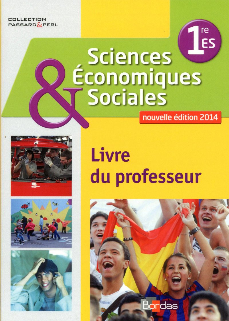 Sciences économiques et sociales 1re • Livre du professeur (Éd. 2014) book