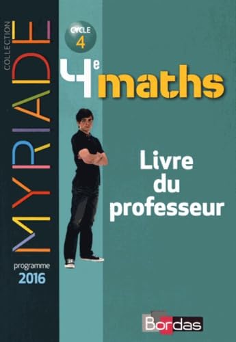 Myriade Mathématiques 4e 2016 Livre du professeur book