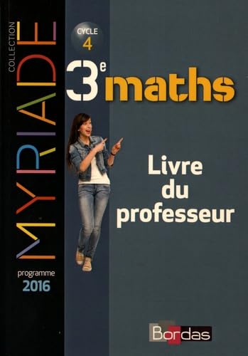 Myriade Mathématiques 3e 2016 Livre du professeur book