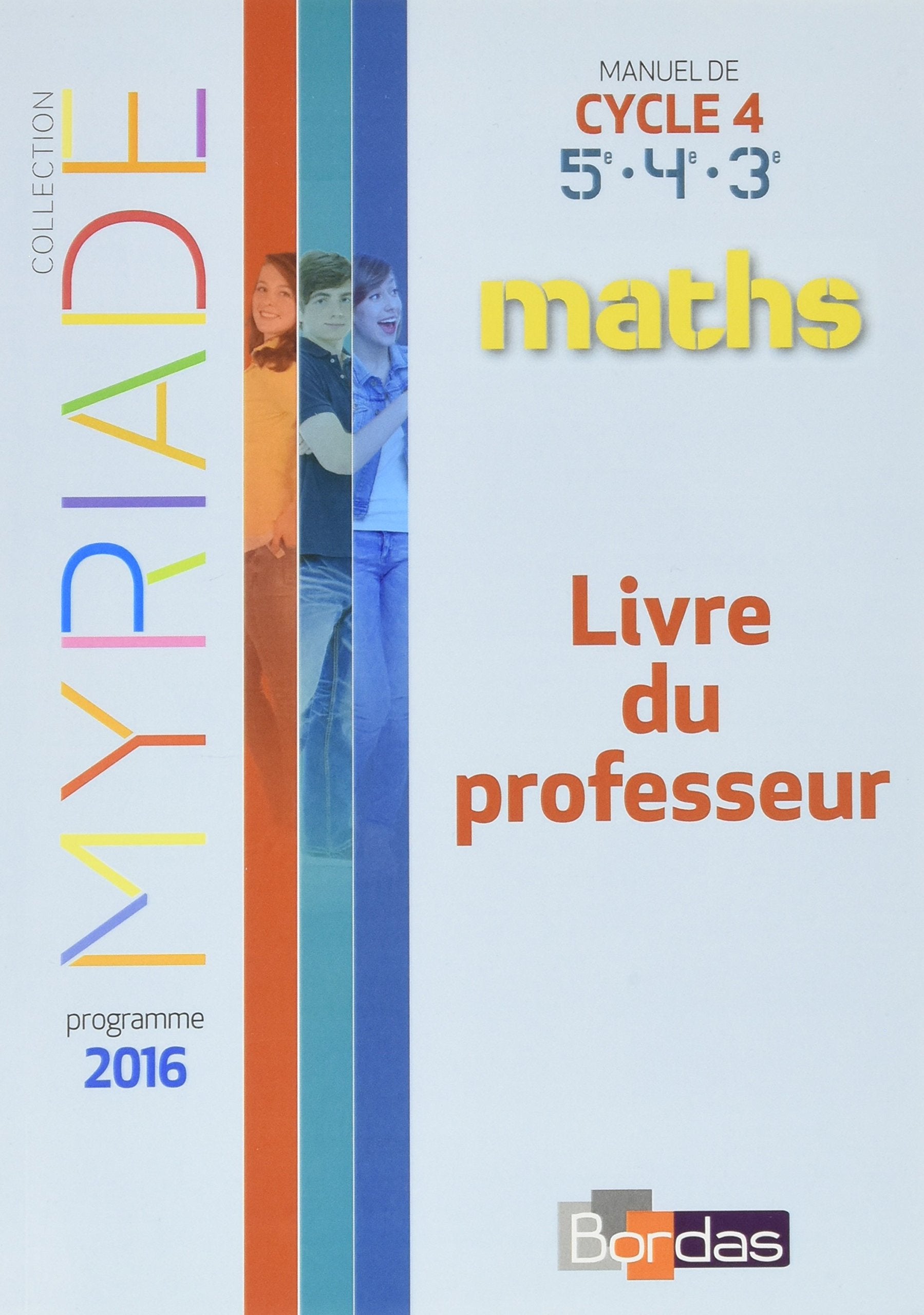 Myriade mathématiques cycle 4 2016 livre du professeur Education & Training