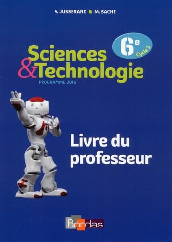 Sciences et Technologie 6e 2016 Livre du professeur book