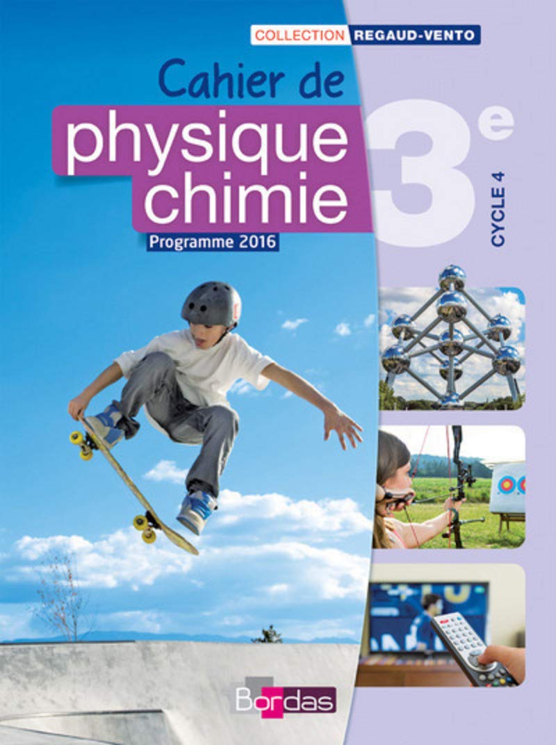 Regaud/Vento Physique chimie 3e 2016 Cahier de l'élève Education & Training