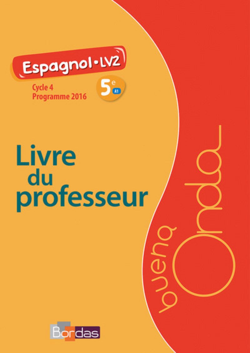 buena Onda 5e • Livre du professeur (Éd.2016) book