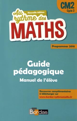 Mathématiques CM2 Cycle 3 Au rythme des maths: Guide pédagogique book
