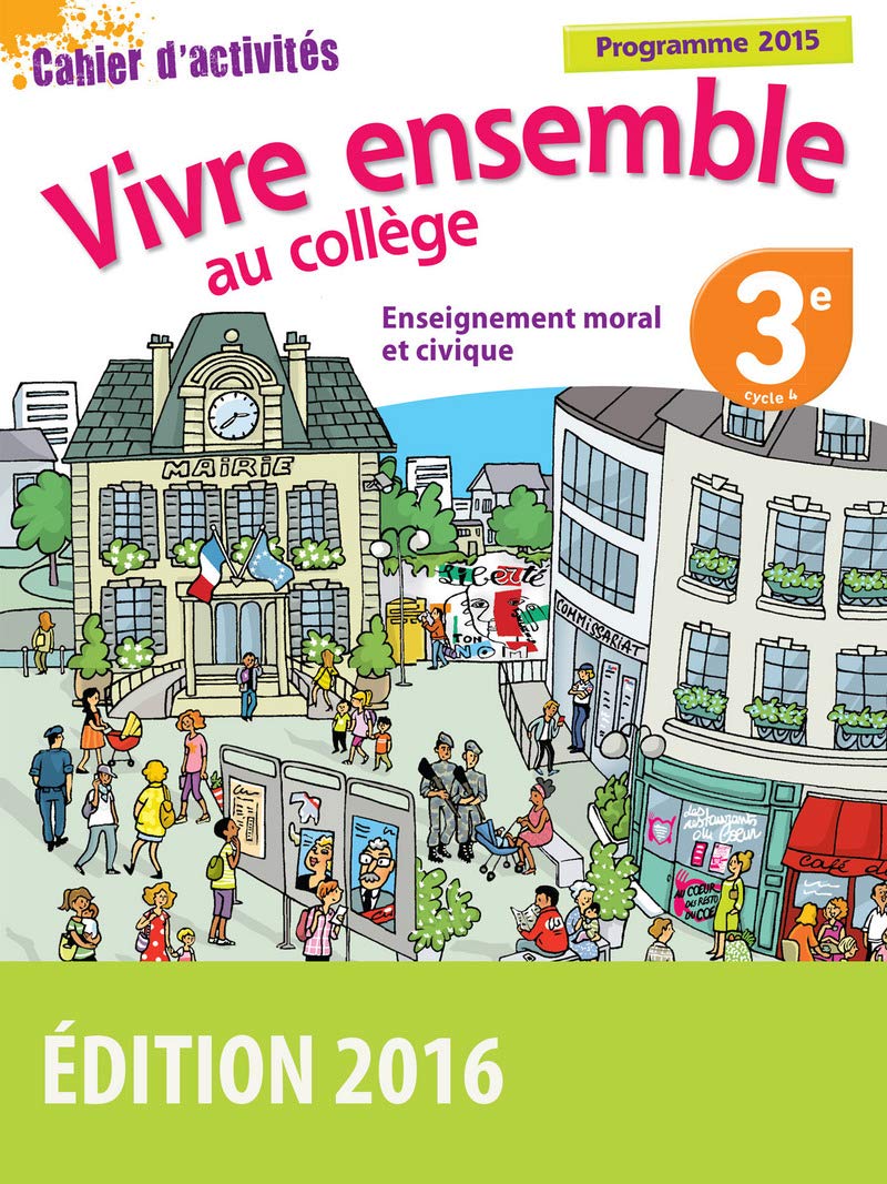 Vivre ensemble - Enseignement moral et civique 3e book
