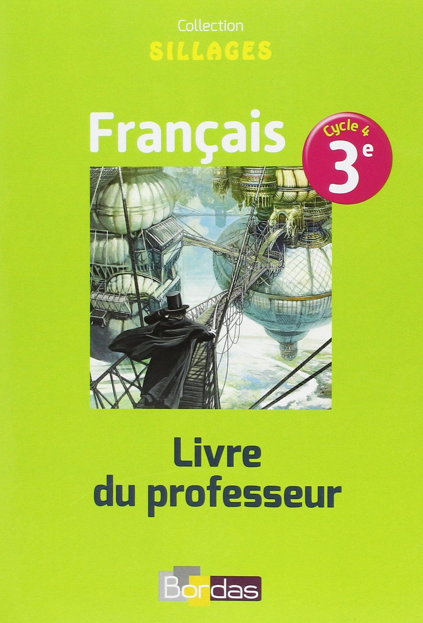 Sillages Français 3e 2017 Livre du professeur book