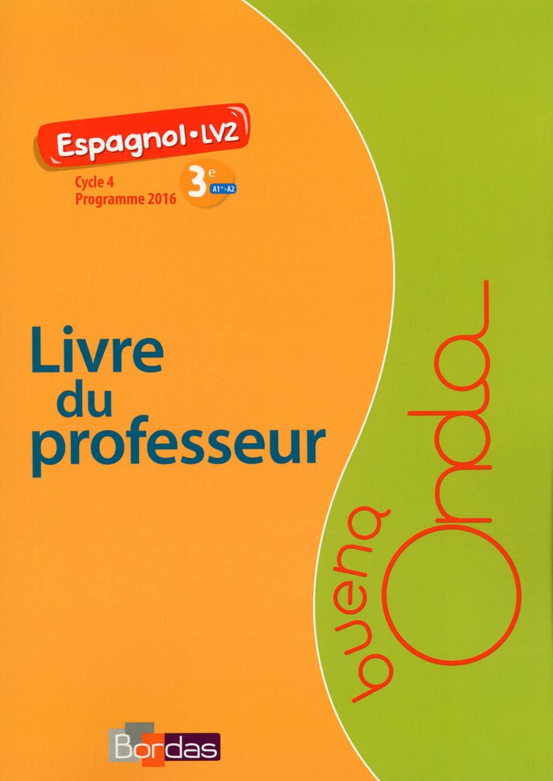 Buena Onda 3E - Espagnol LV2 2017 - Livre du professeur book