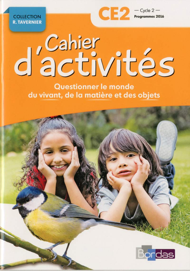 Questionner le monde du vivant, de la matière, des objets CE2 book