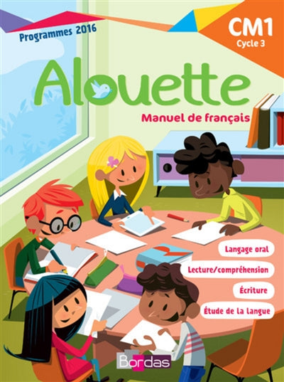 Product Image: Alouette CM1, cycle 3 : manuel de français : programmes 2016