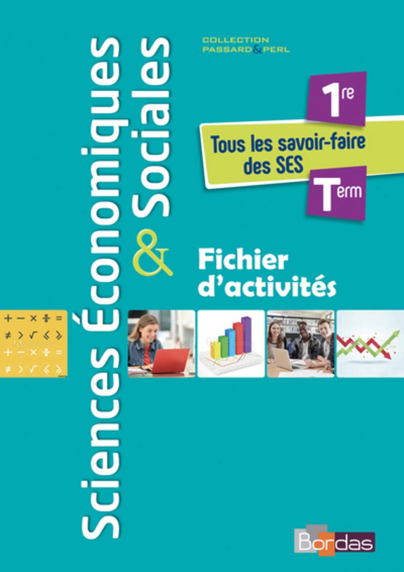 Passard & Perl SES 1re-Tle ES 2018 Fichier d'activités élève Education & Training