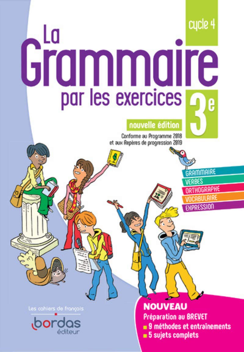 La Grammaire par les exercices 3e - Cahier d'exercices - Edition 2019 book