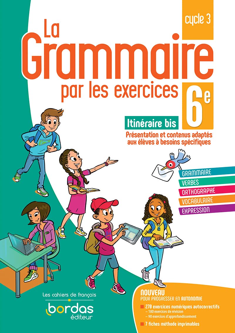 La Grammaire par les exercices 6e Itinéraire bis book