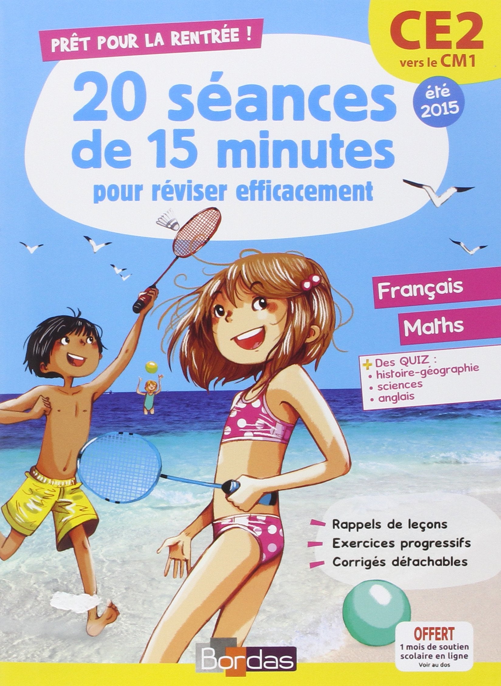Prêt pour le CM1 - 20 séances de 15 minutes pour réviser efficacement - Français Maths CE2 vers CM1 Professional & Reference Books