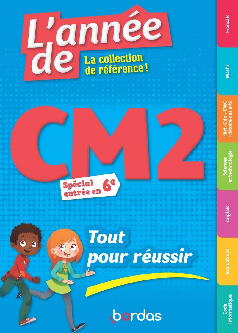 L'Année de CM2 Tout pour réussir Spécial entrée en 6e Professional & Reference Books