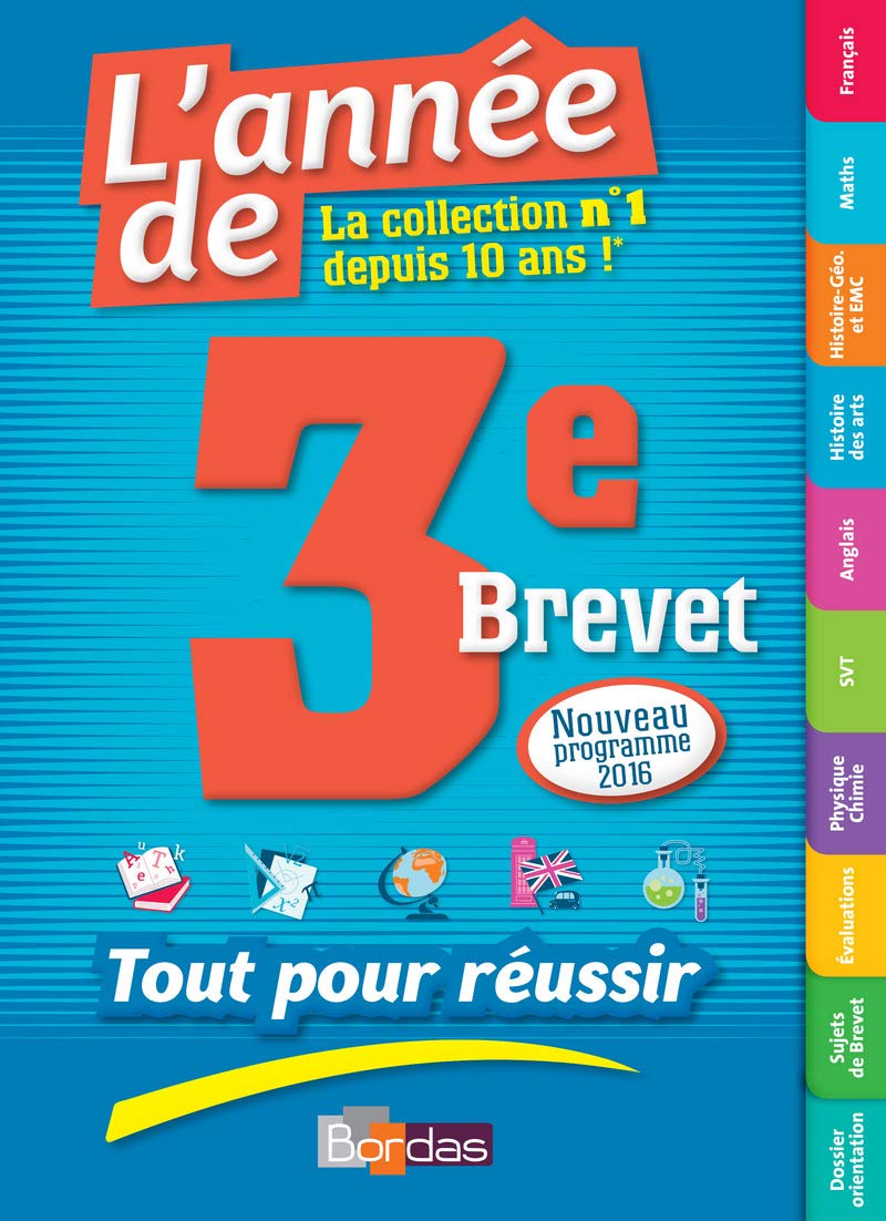 L'Année de la 3e Brevet - Tout pour Réussir - Nouveau programme 2016 Study Guides