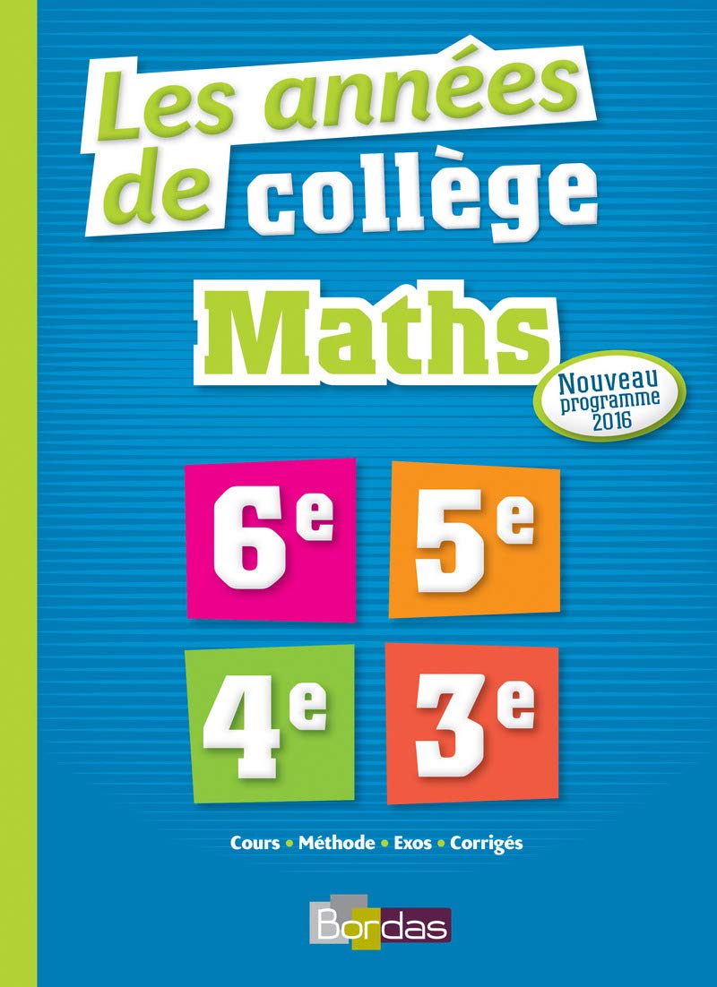 Les Années de Collège Maths Tout pour Réussir - Nouveau programme 2016 book