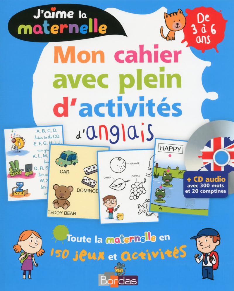 J'aime la maternelle - Mon cahier avec plein d'activités d'anglais 3-6 ans + CD book