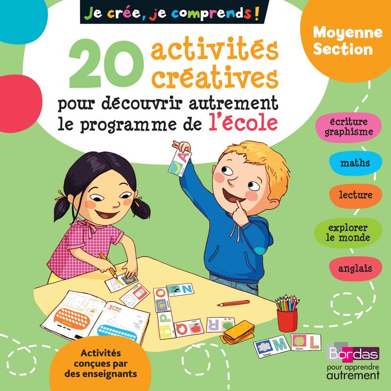Je crée, je comprends - 20 activités créatives pour découvrir autrement le programme de l'école MS Non-fiction