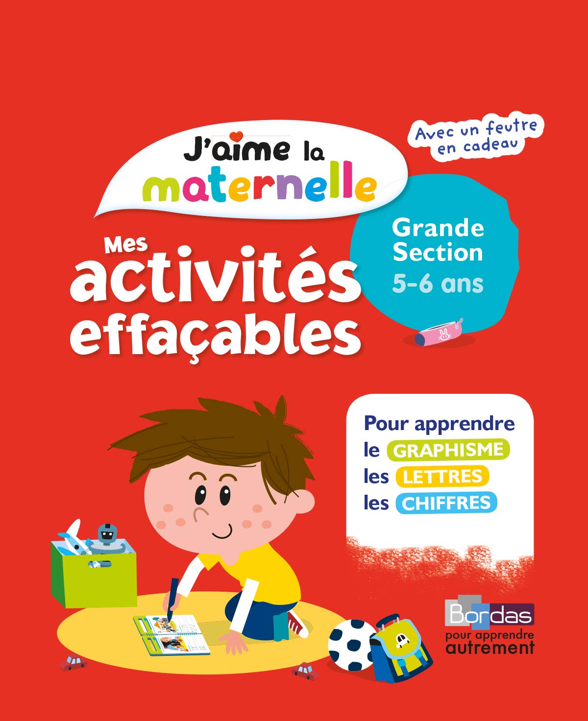 J'aime la maternelle - Mes activités effaçables - Grande section - Dès 5 ans book