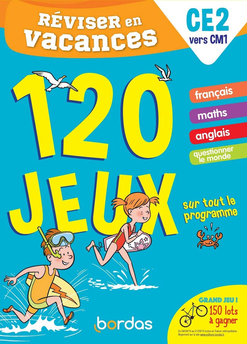 Réviser en vacances - CE2 vers CM1: 120 jeux sur tout le programme Professional & Reference Books