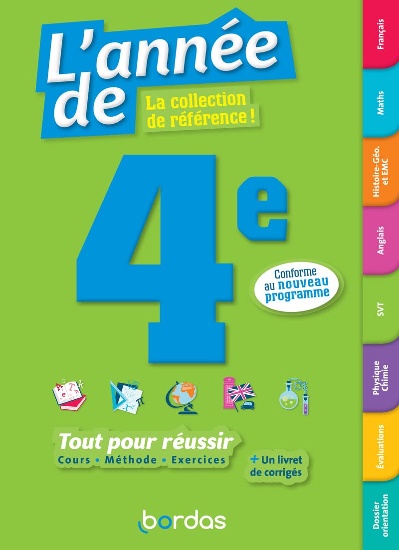 L'Année de 4e Tout pour réussir: Avec Livret de corrigés Professional & Reference Books