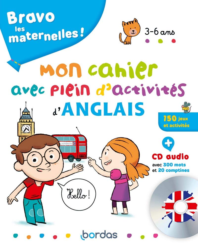 Bravo les maternelles - Mon cahier avec plein d'activités d'anglais + CD audio - 3 à 6 ans book