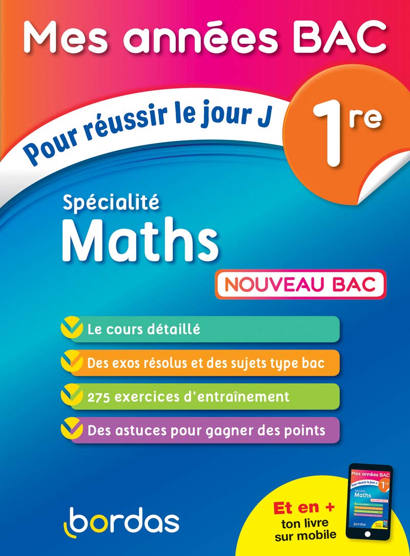 Mes années Bac Pour réussir le jour J Spécialité Maths 1re Professional & Reference Books
