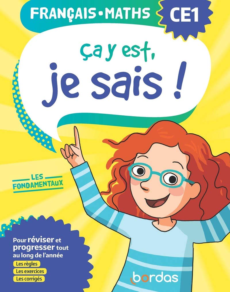 Ça y est, je sais ! Français Maths CE1 - Les fondamentaux book