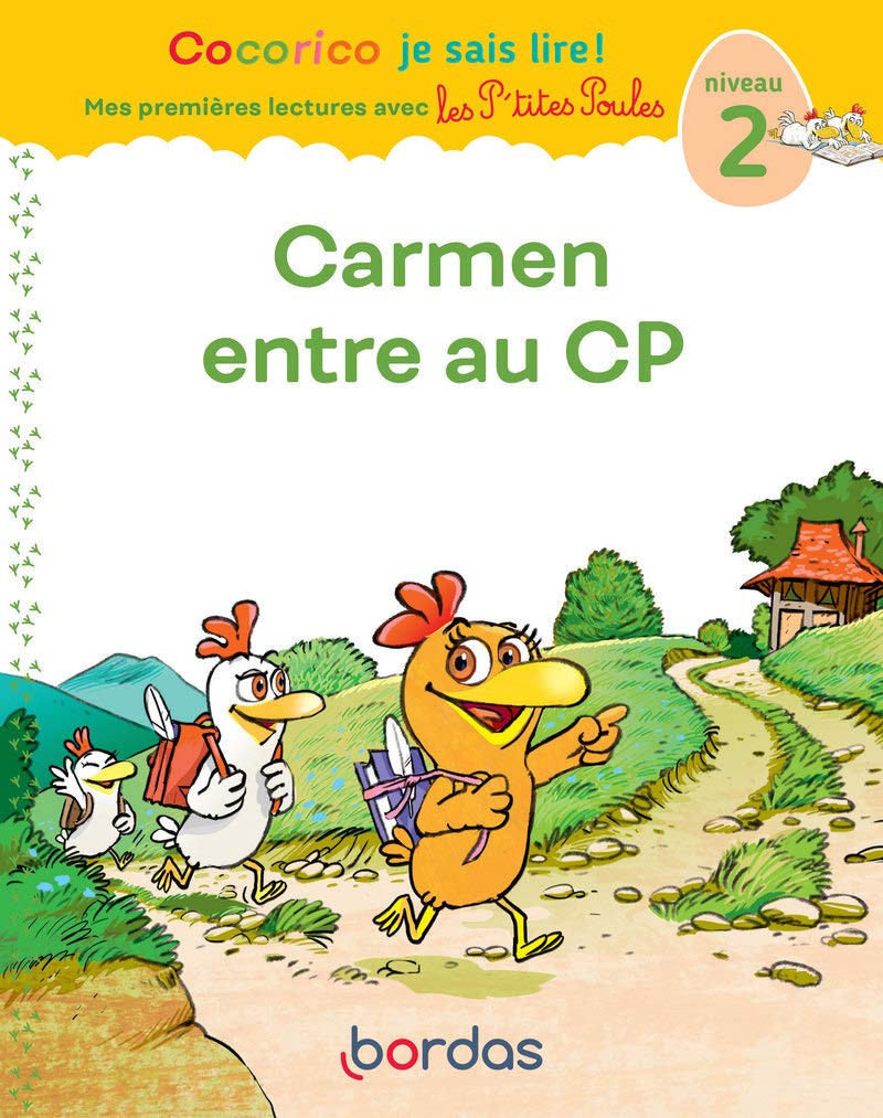 Cocorico je sais lire ! 1res lectures avec Les P'tites Poules - Carmen entre au CP Niveau 2 Professional & Reference Books