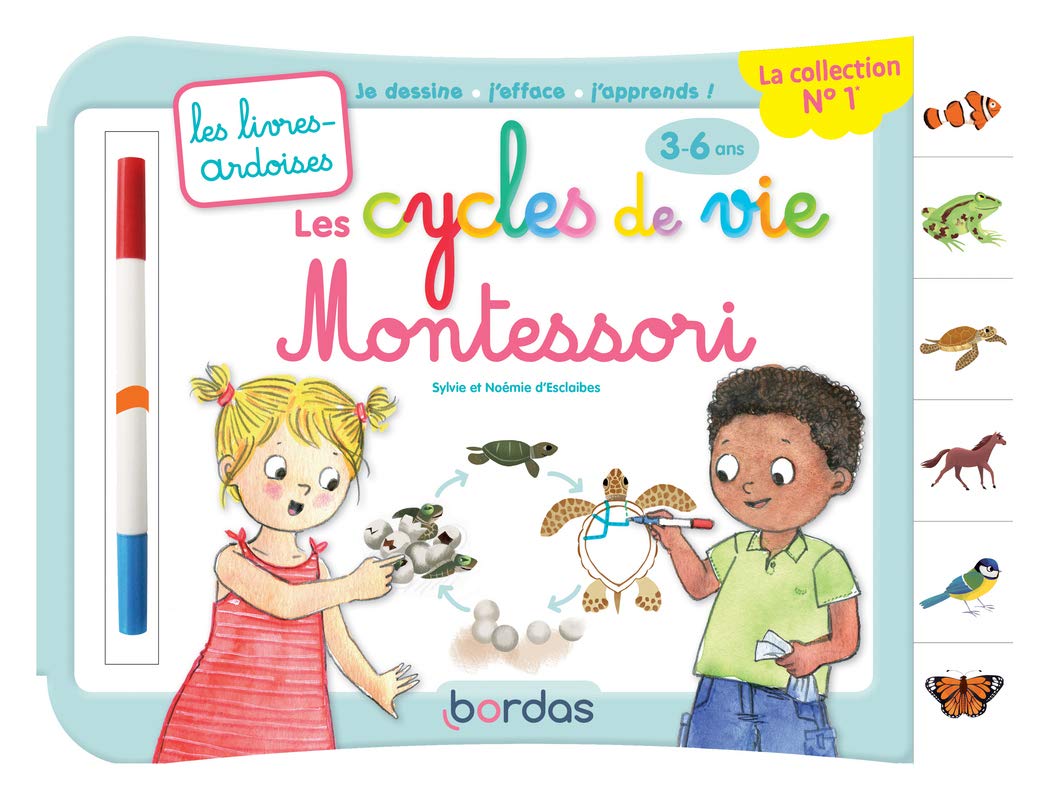 Les livres-ardoises - Les Cycles de vie Montessori: Avec 1 feutre effaçable 2 couleurs Non-fiction