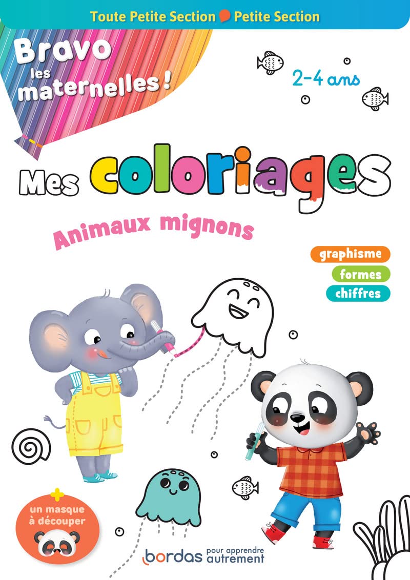 Bravo les maternelles - Mes coloriages, animaux mignons - Toute Petite section et Petite section Study Guides