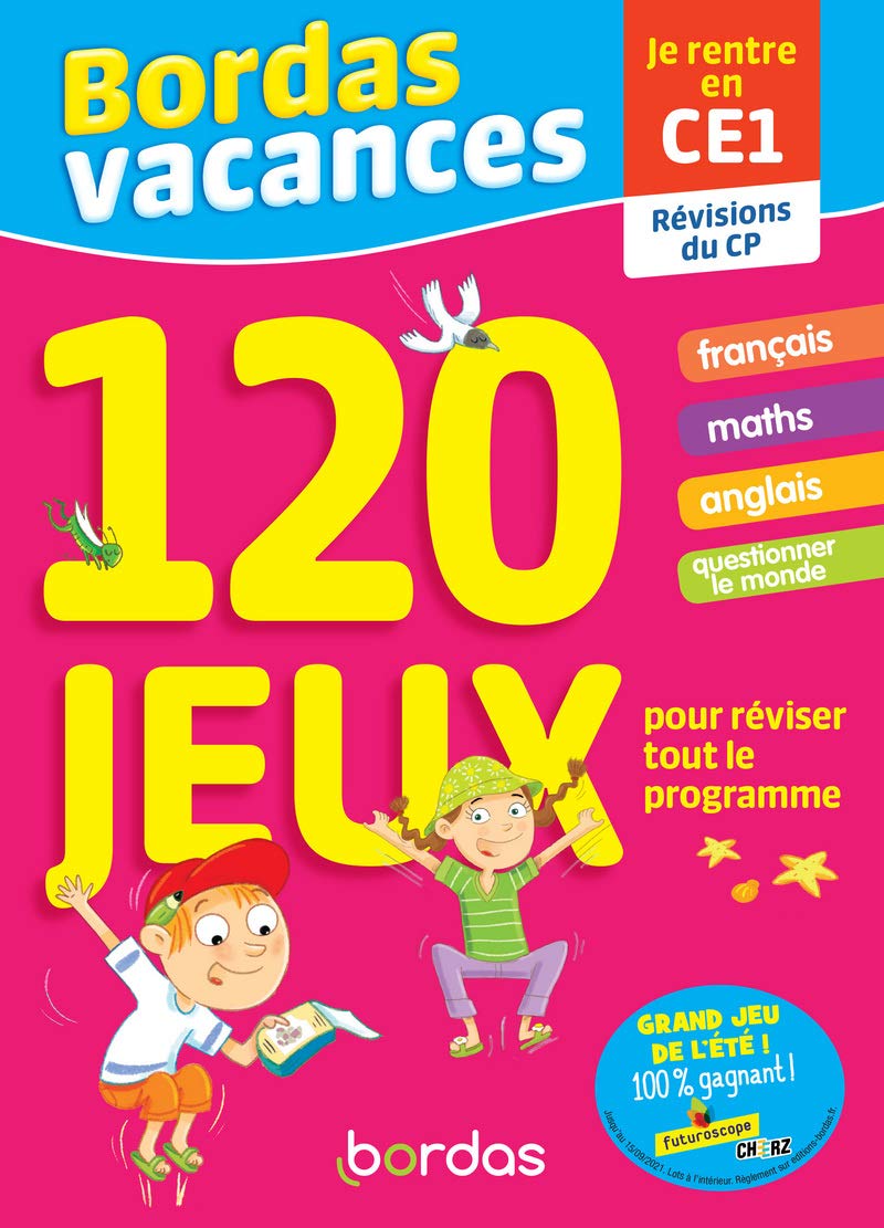 Bordas Vacances - 120 jeux pour réviser CP vers CE1 (ancienne édition) book