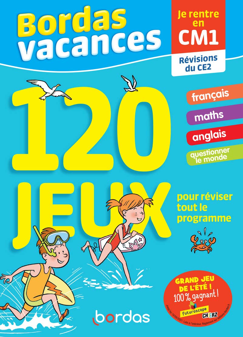 Bordas Vacances - 120 jeux pour réviser CE2 vers CM1: 120 jeux pour réviser tout le programme. Avec 1 crayon Professional & Reference Books