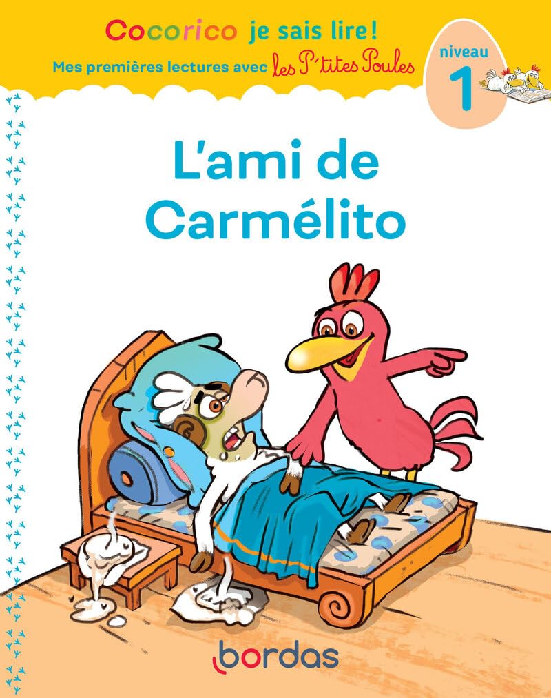 Cocorico Je sais lire ! 1res lectures avec les P'tites Poules - L'ami de Carmélito Niveau 1 DYS Professional & Reference Books