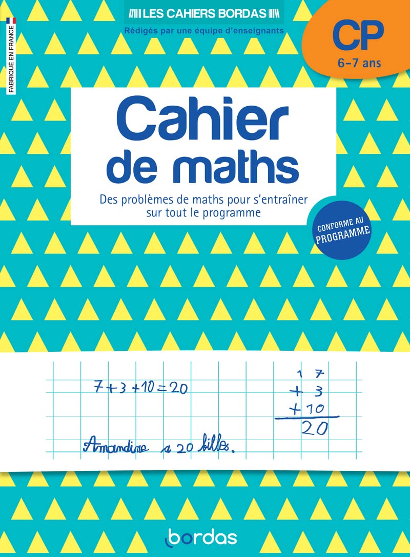 Les cahiers Bordas - Cahier de maths CP: Des problèmes de maths pour s'entraîner sur tout le programme Professional & Reference Books