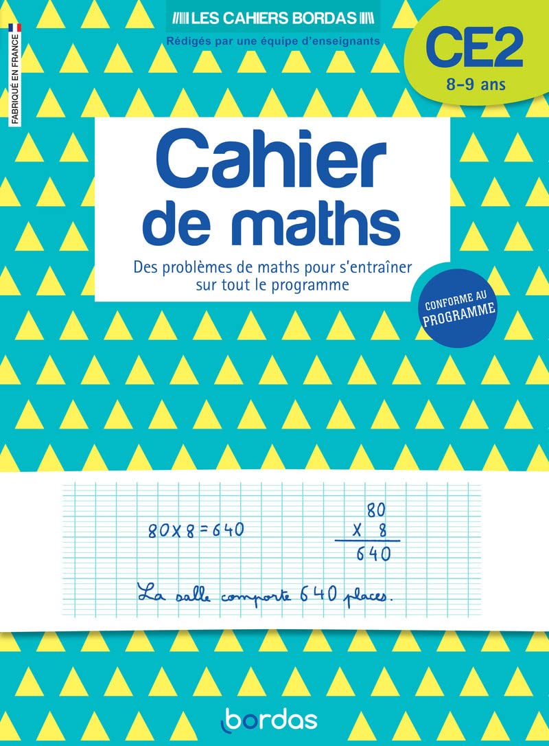 Les cahiers Bordas - Cahier de maths CE2: Des problèmes de maths pour s'entraîner sur tout le programme Professional & Reference Books