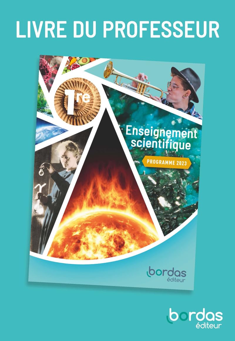 Enseignement Scientifique 1re 2024 - Livre du professeur Education & Training