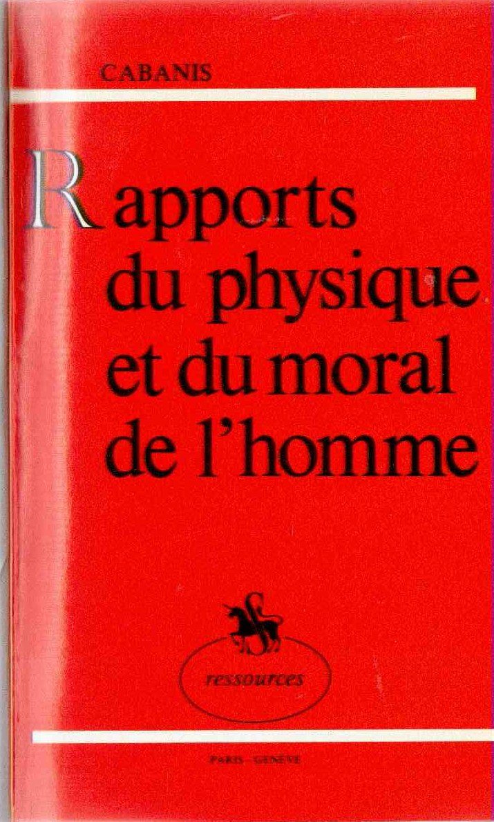 Rapports du physique et du moral de l'homme - suivis de Lettre à M. F*** sur les causes premières / reprint de l'édition de 1844 Professional & Reference Books