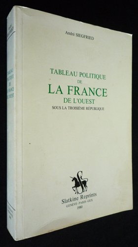 Tableau politique de la France de l'Ouest sous la Troisième République (Références) book