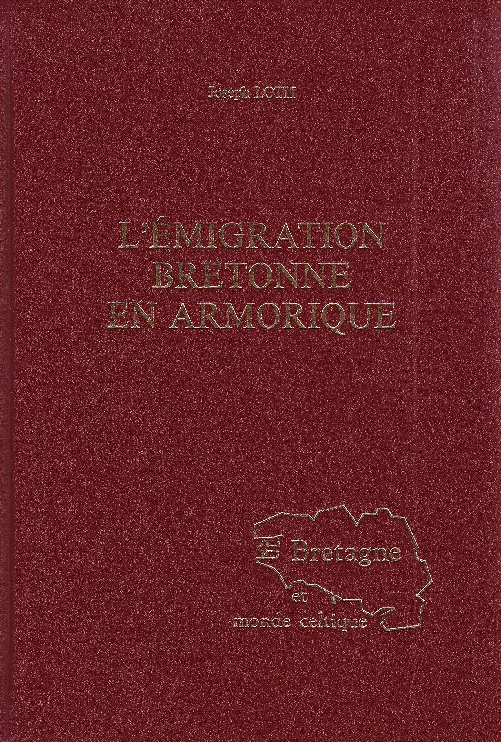 L'émigration bretonne en Armorique : Du Ve au VIIe siècle de notre ère (Bretagne et monde celtique) book