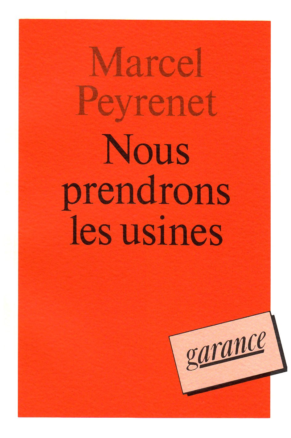 Nous prendrons les usines Berliet : la gestion ouvrière, 1944-1949 Politics & History