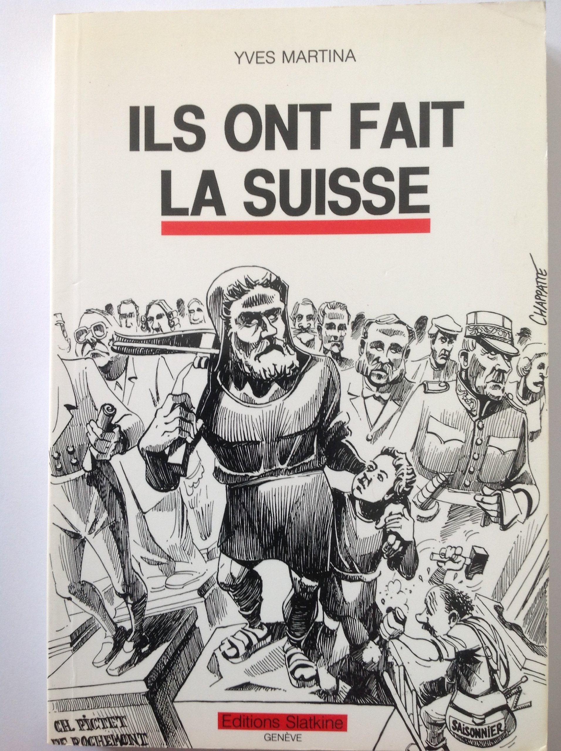 Ils ont fait la Suisse book
