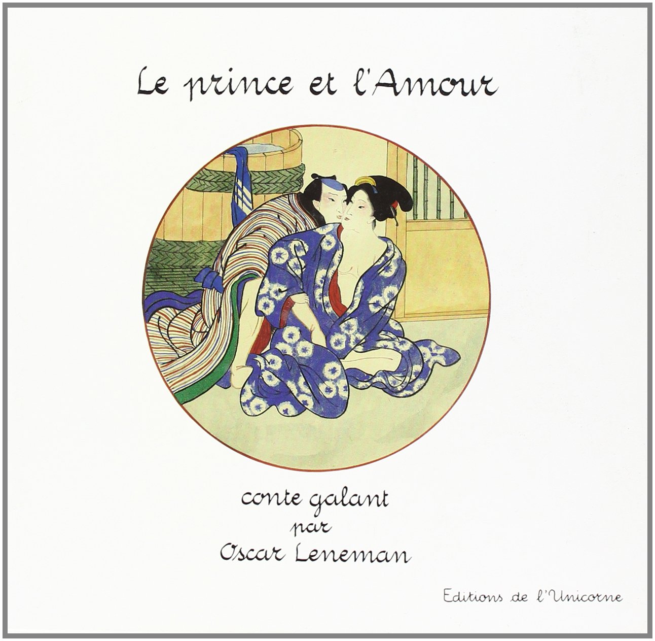 Le prince et l'amour. conte galant. Books