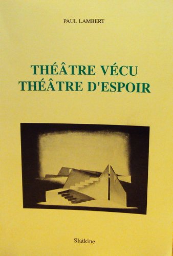 THEATRE VECU.THEATRE D'ESPOIR. Books