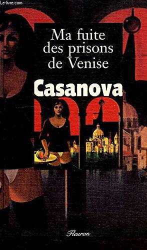 Ma Fuite Des Prisons De Venise Books