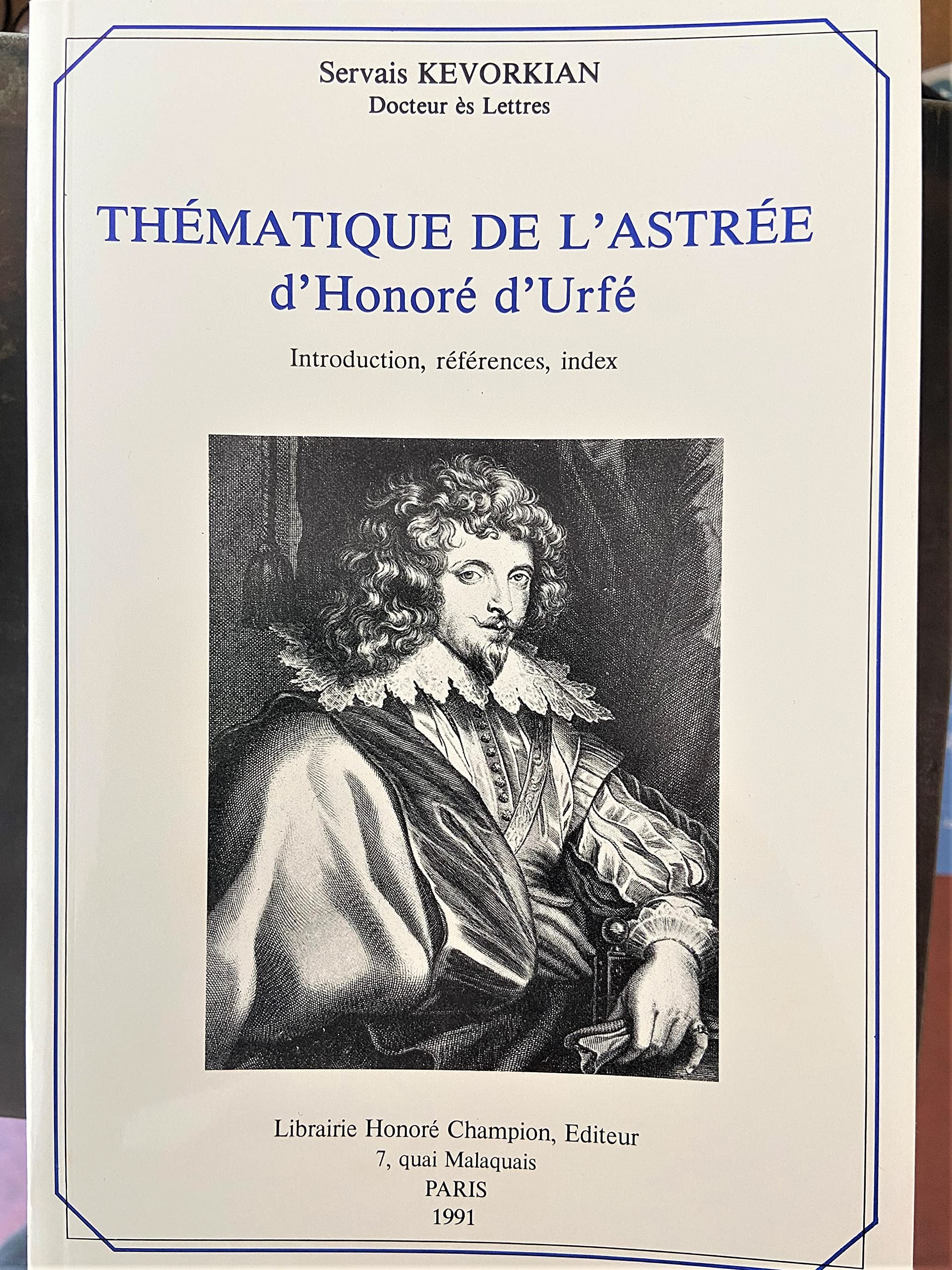 Thématique de l'Astrée d'honoré d'Urfé. introduction, références, index. book