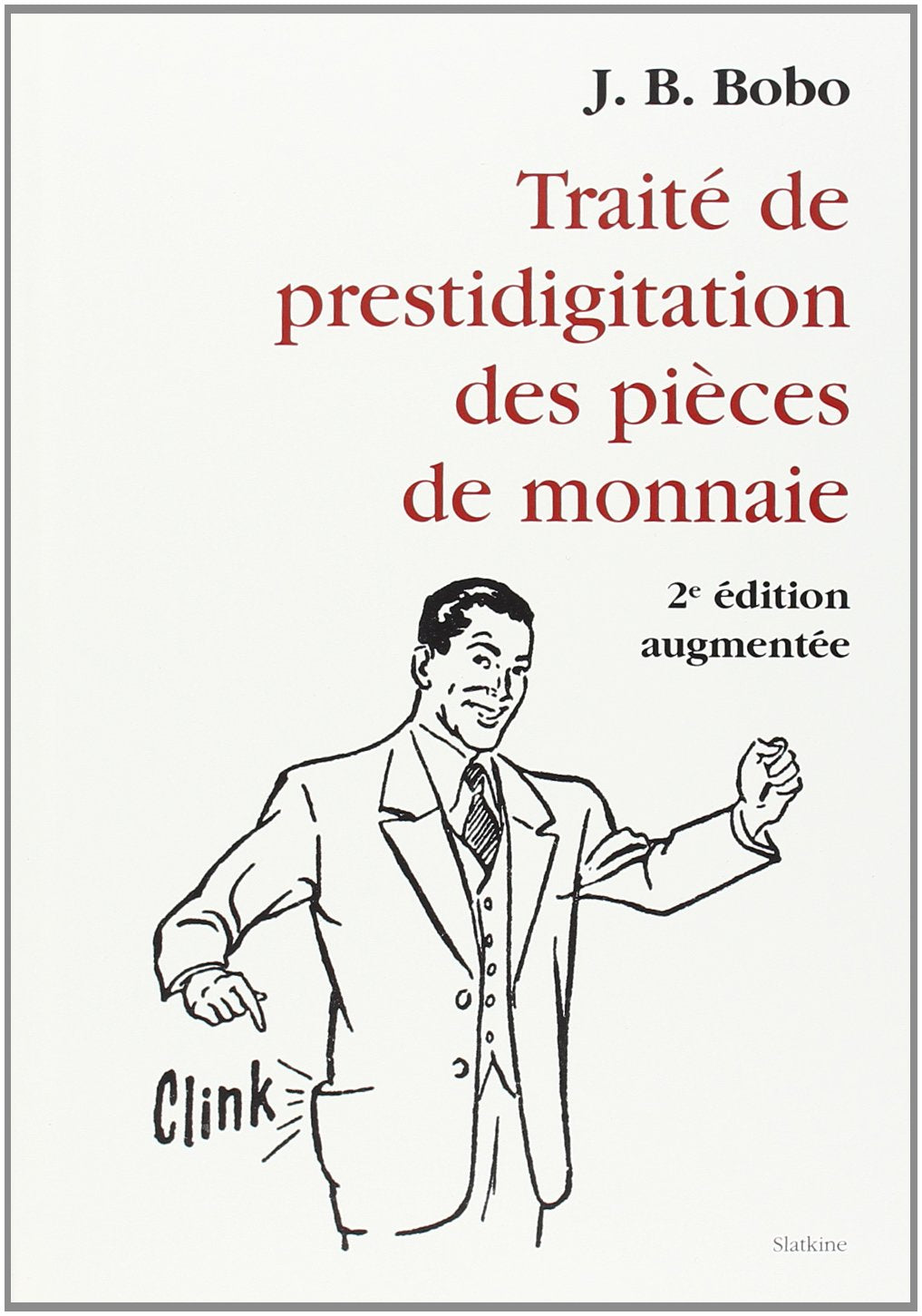 Traité de prestidigitation des pièces de monnaie Religion & Esotericism