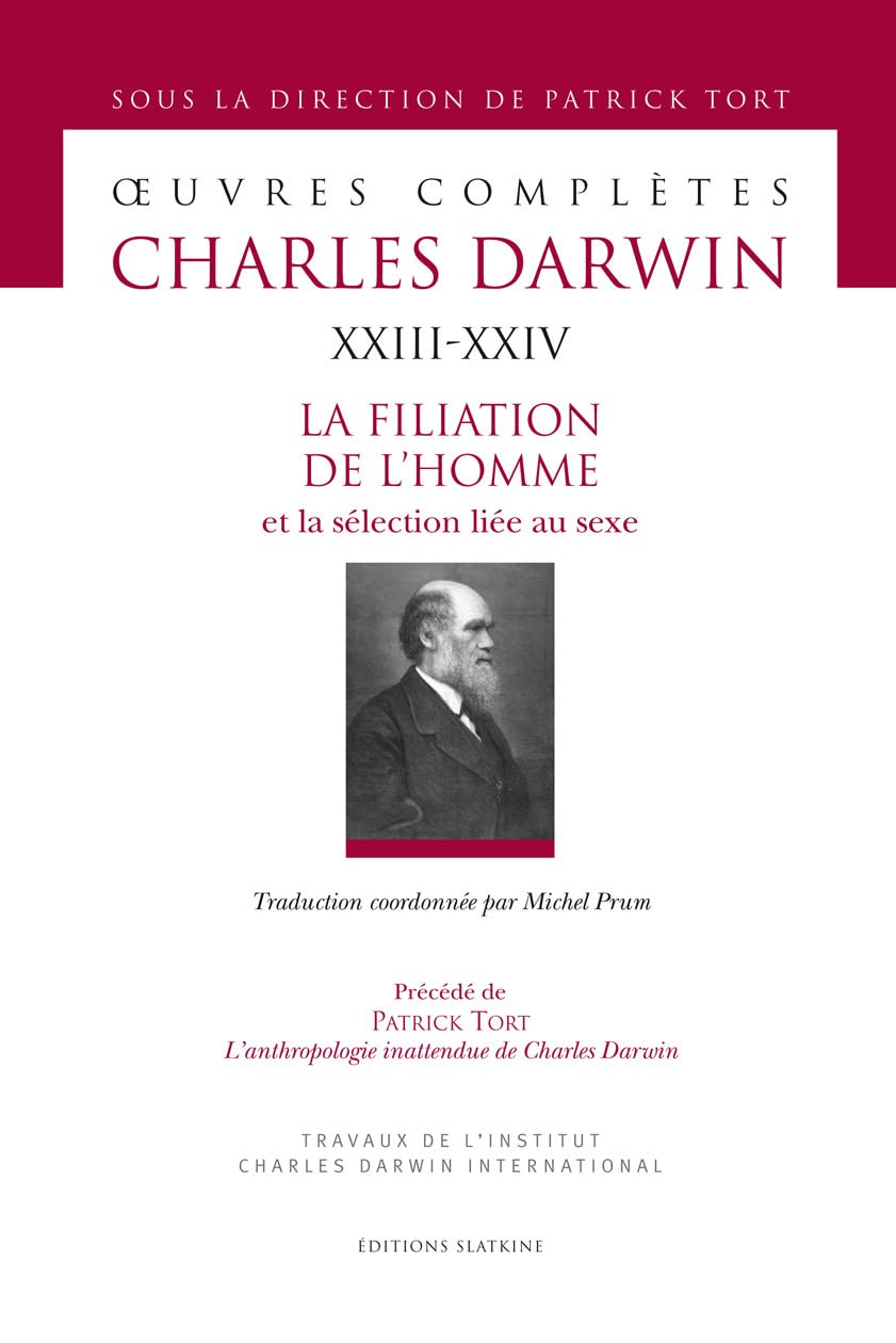 Oeuvres complètes La filiation de l'homme et la sélection liée au sexe book